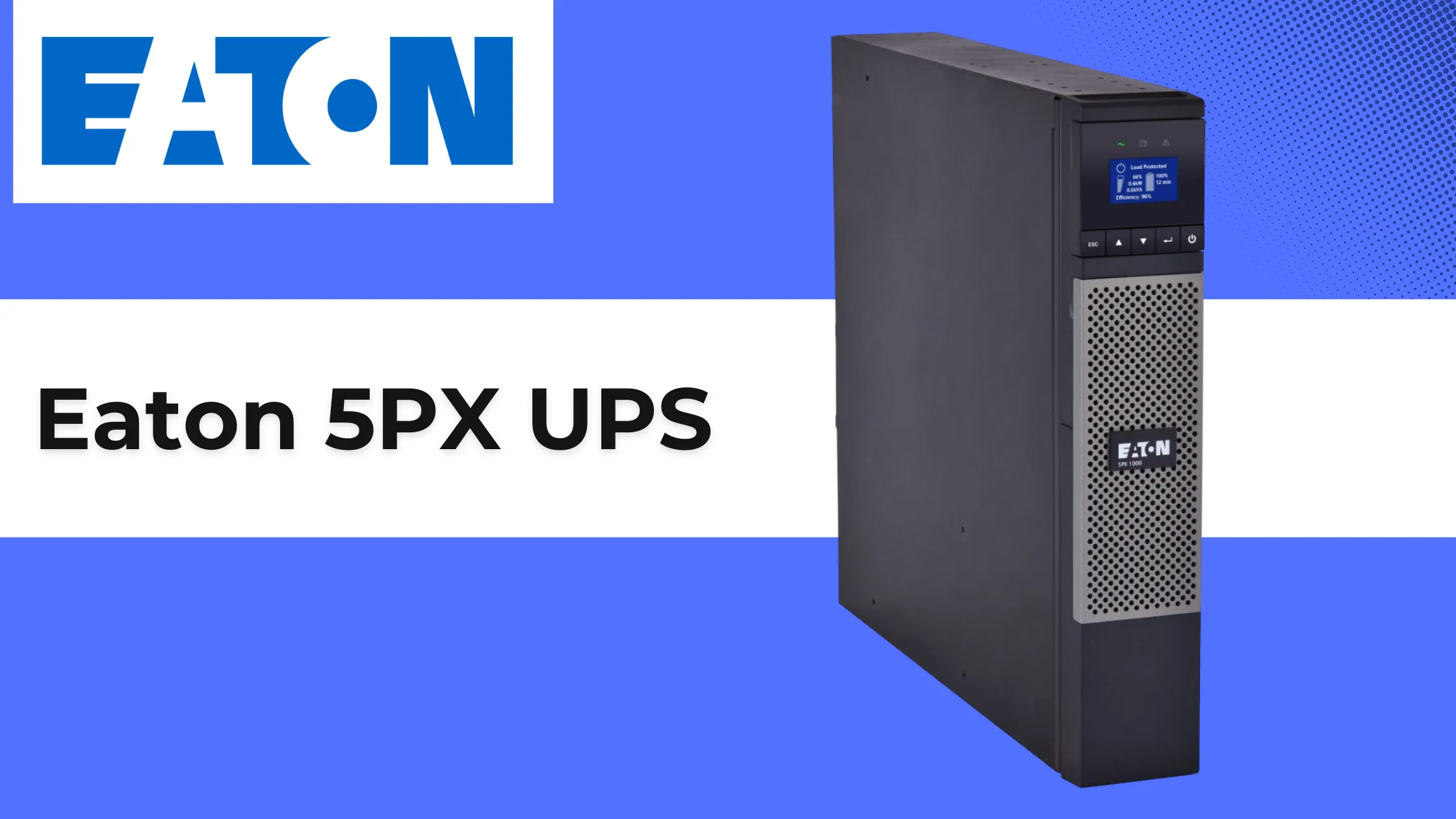 Eaton 5PX UPS