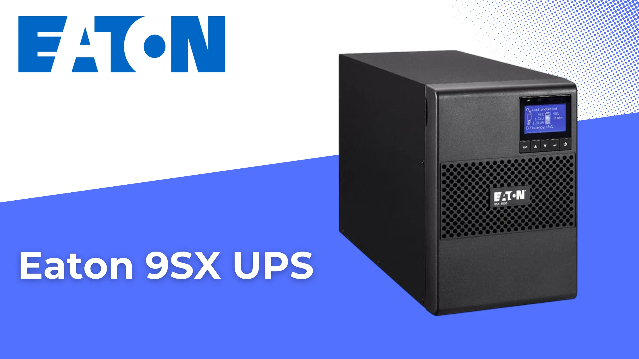 Eaton 9SX UPS | ระบบสำรองไฟอัจฉริยะสำหรับศูนย์ข้อมูล 1 Eaton 9SX UPS