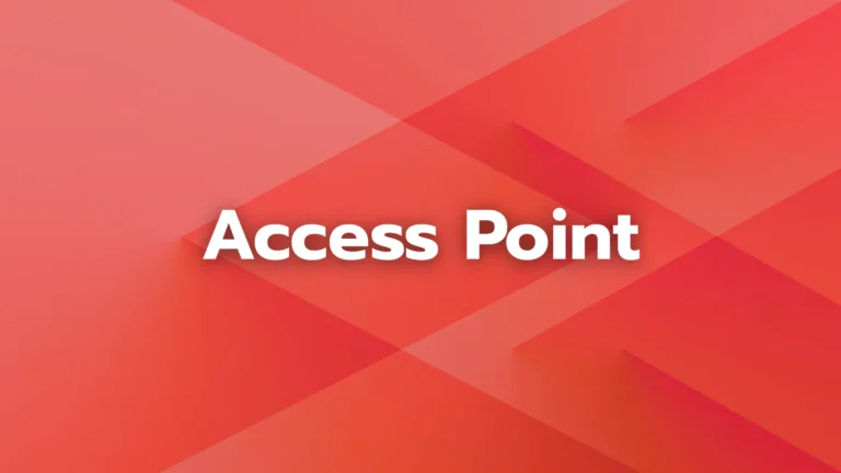 Access Point คือ