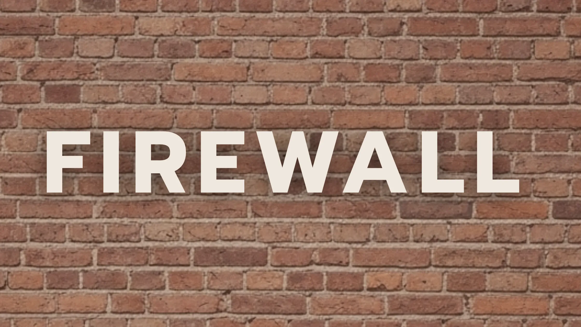 Firewall คืออะไร? ทำความเข้าใจระบบป้องกันเครือข่ายที่องค์กรยุคใหม่ขาดไม่ได้ 1 Firewall คือ