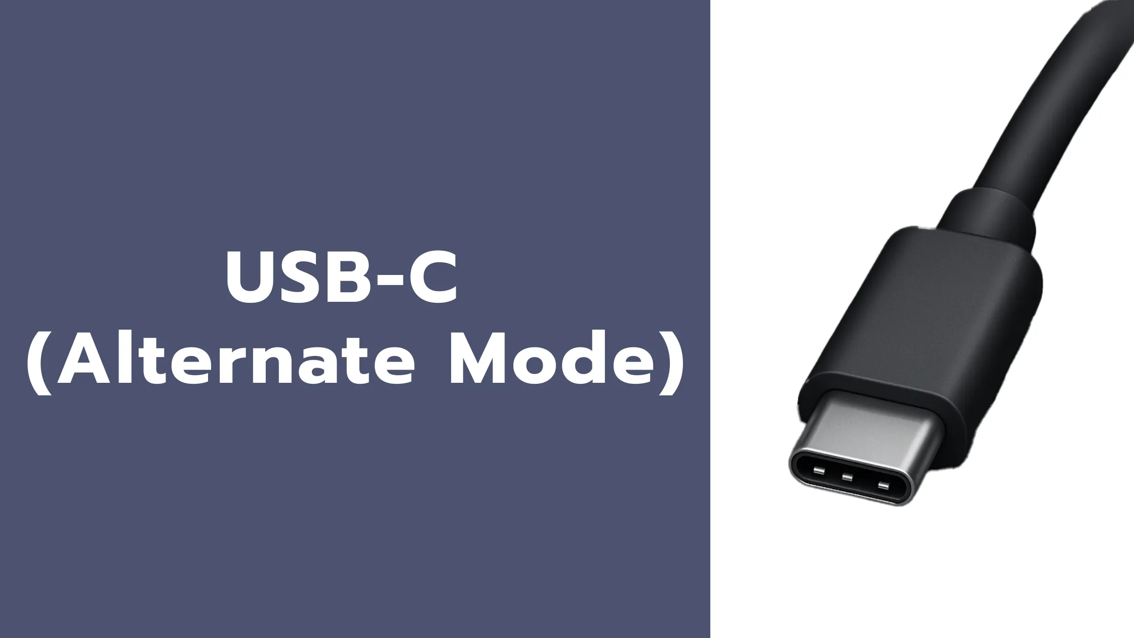 สาย DisplayPort คืออะไร รู้จักสายต่อภาพคุณภาพสูง 4 USB C Alternate Mode