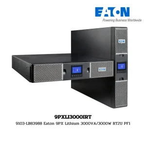 เครื่องสำรองไฟ Eaton 9PXLI3000IRT รุ่น 9PX Lithium