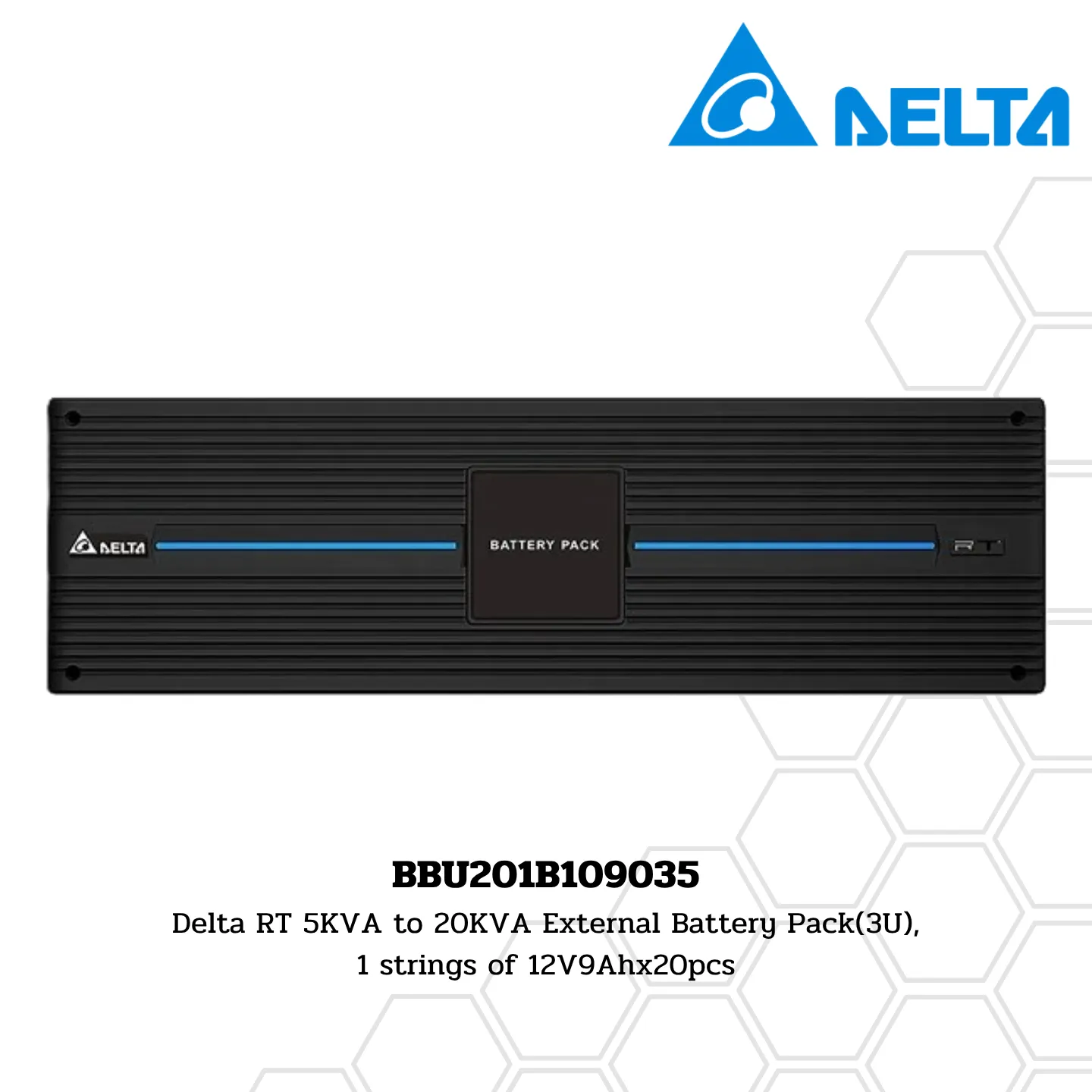 BBU201B109035 Delta RT 5KVA to 20kVA External Battery Pack (3U), 1 strings of 12V9Ahx20pcs 3 BBU201B109035